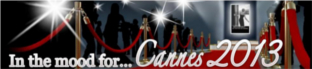 Suivez toute l'actualité du 66e Festival de Cannes sur le blog de Sandra: In The Mood for Cannes