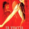 LA VIACCIA ou LE MAUVAIS CHEMIN (1961)