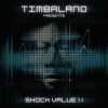 Timbaland presents : Shock Value 2