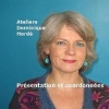 Ateliers Dominique Hordé, Présentation et...
