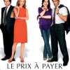 LE PRIX A PAYER (2007)