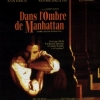 DANS L'OMBRE DE MANHATTAN (1996)